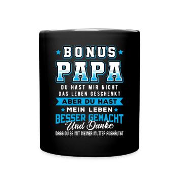 Bonus Papa Spruch / Stiefvater, Familie - Tasse einfarbig - Schwarz - Vorne