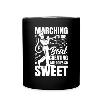 Marching To The Beat Creating Melodies So Sweet - Tasse einfarbig - Schwarz - Vorne