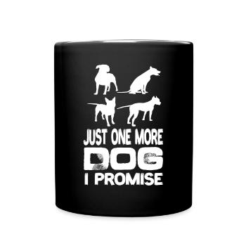 Juste un chien de plus que je promets aux chiens Chien de compagnie - Mug uni - noir - Devant