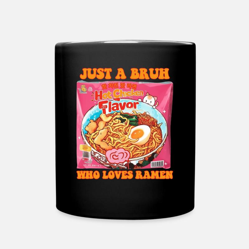 Just A Bruh Who Loves Ramen Katze Japan - Tasse einfarbig - Schwarz
