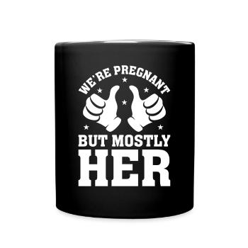 Nous sommes enceintes, mais surtout son nouveau papa père - Mug uni - noir - Devant
