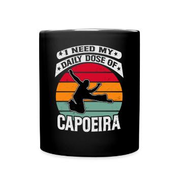 Ich brauche meine tägliche Dosis Capoeira - Tasse einfarbig - Schwarz - Vorne