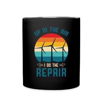 Up In The Air I Do The Repair / Wind Power, Environment - Full Colour Mug - black - Front