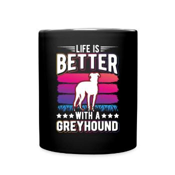 Das Leben ist besser mit einem Windhund Greyhound - Tasse einfarbig - Schwarz - Vorne
