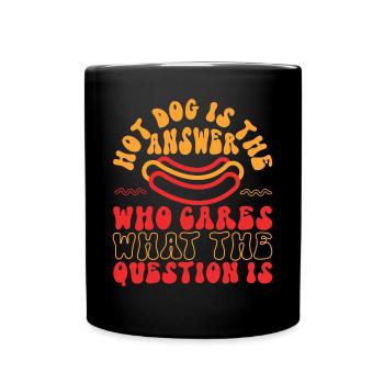 Hot Dog Adult Hot Dog Is The - Full Colour Mug - black - Front