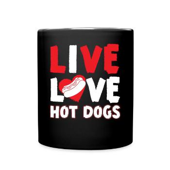 Hot Dog Adult Live Love Hot Dogs - Full Colour Mug - black - Front