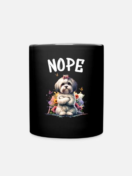 Havanese Lustiger Spruch Nope für Hundeliebhaber - Tasse einfarbig - Schwarz