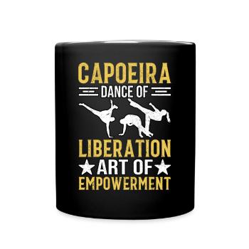 Capoeira, Tanz der Befreiung, Kunst der Ermächtigung - Tasse einfarbig - Schwarz - Vorne