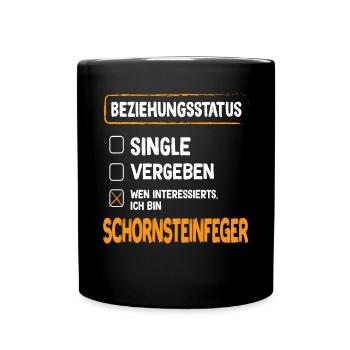 Schornsteinfeger Beziehungsstatus Kaminfeger - Tasse einfarbig - Schwarz - Vorne