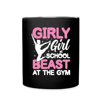 Girly Girl At School Beast At The Gym - Tasse einfarbig - Schwarz - Vorne