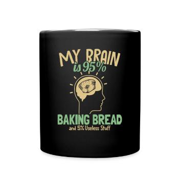 Mein Gehirn ist zu 95% Liebhaber von Brotbackautomaten - Tasse einfarbig - Schwarz - Vorne