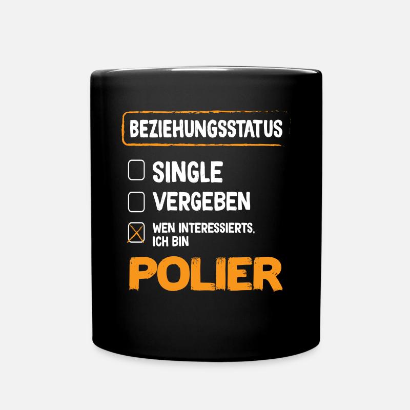 Polier Beziehungsstatus Polier Tiefbau Polier - Tasse einfarbig - Schwarz