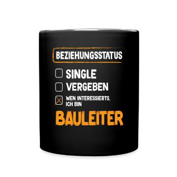 Construction Manager Relationship Status Construction Manager Construction Management - Full Colour Mug - black - Front