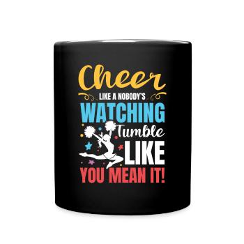 Cheer Like Nobody's Watching für eine cheerleader - Tasse einfarbig - Schwarz - Vorne