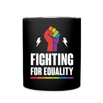 LGBTQ Pride Month - Fighting for Equality - Full Colour Mug - black - Front