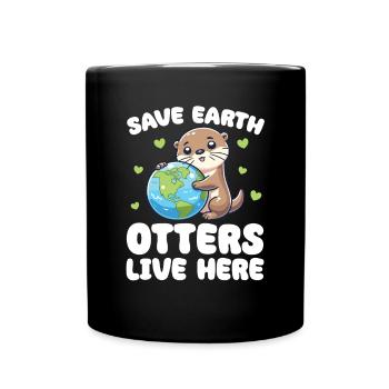 Rettet die Erde Otters leben hier Earth Day - Tasse einfarbig - Schwarz - Vorne