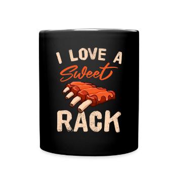 BBQ I Love A Sweet Rack Grilling Smoke Griller - Tasse einfarbig - Schwarz - Vorne