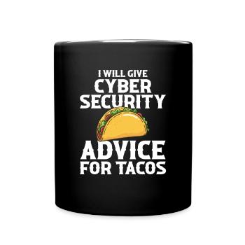 Cyber Security advice for tacos - Tasse einfarbig - Schwarz - Vorne