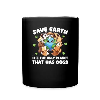 C’est la seule planète avec des chiens Jour de la Terre - Mug uni - noir - Devant