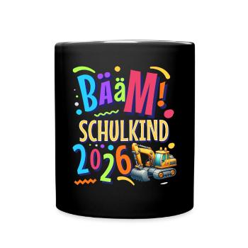 Einschulung Bagger Schulanfänger 2026 - Tasse einfarbig - Schwarz - Vorne