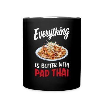 Everything is better with Pad Thai - Full Colour Mug - black - Front