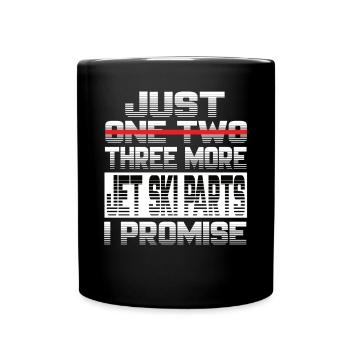 Juste une pièce de plus pour le jet ski, je promets le jet ski - Mug uni - noir - Devant