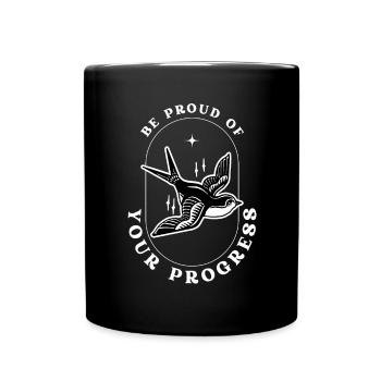 Motivational Quote Be Proud of Your Progress - Full Colour Mug - black - Front
