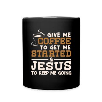 Café pour me faire démarrer Jésus pour me permettre de continuer - Mug uni - noir - Devant