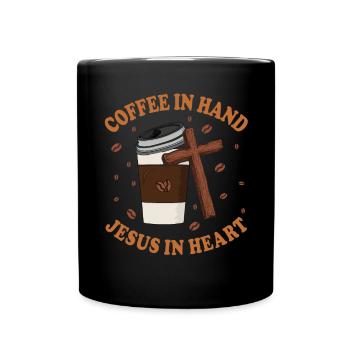 Jesus In My Heart Coffee In My Hand - Tasse einfarbig - Schwarz - Vorne