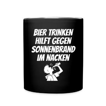Bier Trinken Hilft Gegen Sonnenbrand im Nacken - Tasse einfarbig - Schwarz - Vorne