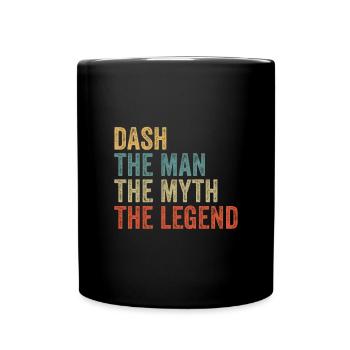 Dash the man the myth - Tasse einfarbig - Schwarz - Vorne