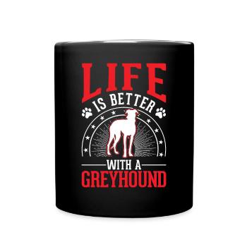 Das Leben ist besser mit einem Windhund Greyhound - Tasse einfarbig - Schwarz - Vorne