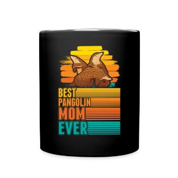 Best Pangolin Mom Ever Pangolin Mama - Tasse einfarbig - Schwarz - Vorne