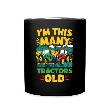 Je suis tellement de tracteurs vieux enfants de 2 ans - Mug uni - noir - Devant