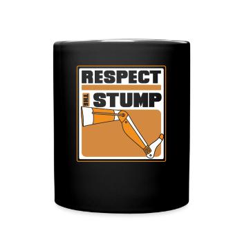 Respect The Stump Prosthesis Foot User Leg - Full Colour Mug - black - Front