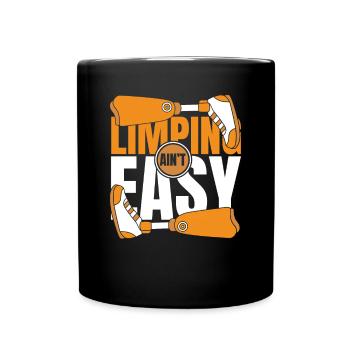 Limping Ain't Easy Artificial Legs User Leg - Full Colour Mug - black - Front