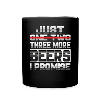 Juste une bière de plus, je promets au buveur de bière - Mug uni - noir - Devant