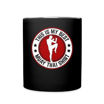 This is my best Muay Thai shirt Muay Thai Boxing - Tasse einfarbig - Schwarz - Vorne