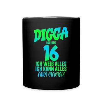 16th Birthday Digga I'm 16 I Can Do Everything - Full Colour Mug - black - Front