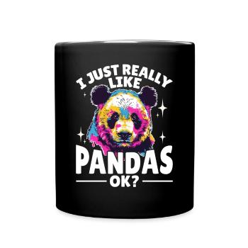 Funny Panda Animal I Just Really Like Pandas, Ok? - Full Colour Mug - black - Front