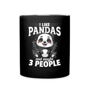 Funny Panda Animal I Like Pandas And Maybe 3 Peopl - Full Colour Mug - black - Front