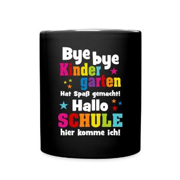 Kindergarten Einschulung Schulkind Schule Geschenk - Tasse einfarbig - Schwarz - Vorne