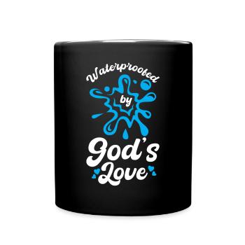 Getauft Durch Gottes Liebe Und Beschützt - Tasse einfarbig - Schwarz - Vorne