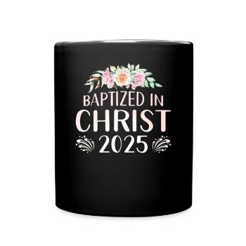 Getauft In Christus 2025 Blumenmuster - Tasse einfarbig - Schwarz - Vorne