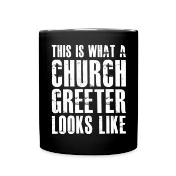 this is what a church greeter looks like - Full Colour Mug - black - Front
