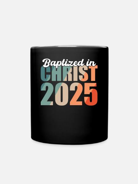 Getauft In Christus 2025 - Tasse einfarbig - Schwarz