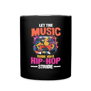Let The Music Guide Your Hip Hop Stride - Tasse einfarbig - Schwarz - Vorne