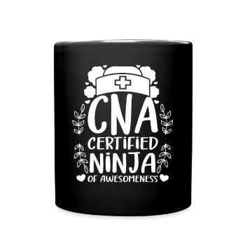 CNA Nursing Quotes Certified Nurse Assistant Gifts - Tasse einfarbig - Schwarz - Vorne