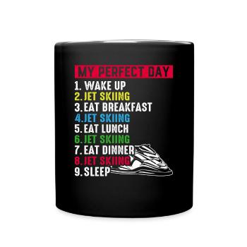 Jet Ski Lover Jet Ski My Perfect Day Jet Ski Day Plan - Full Colour Mug - black - Front