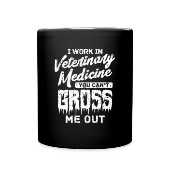 I work in veterinary medicine - Full Colour Mug - black - Front